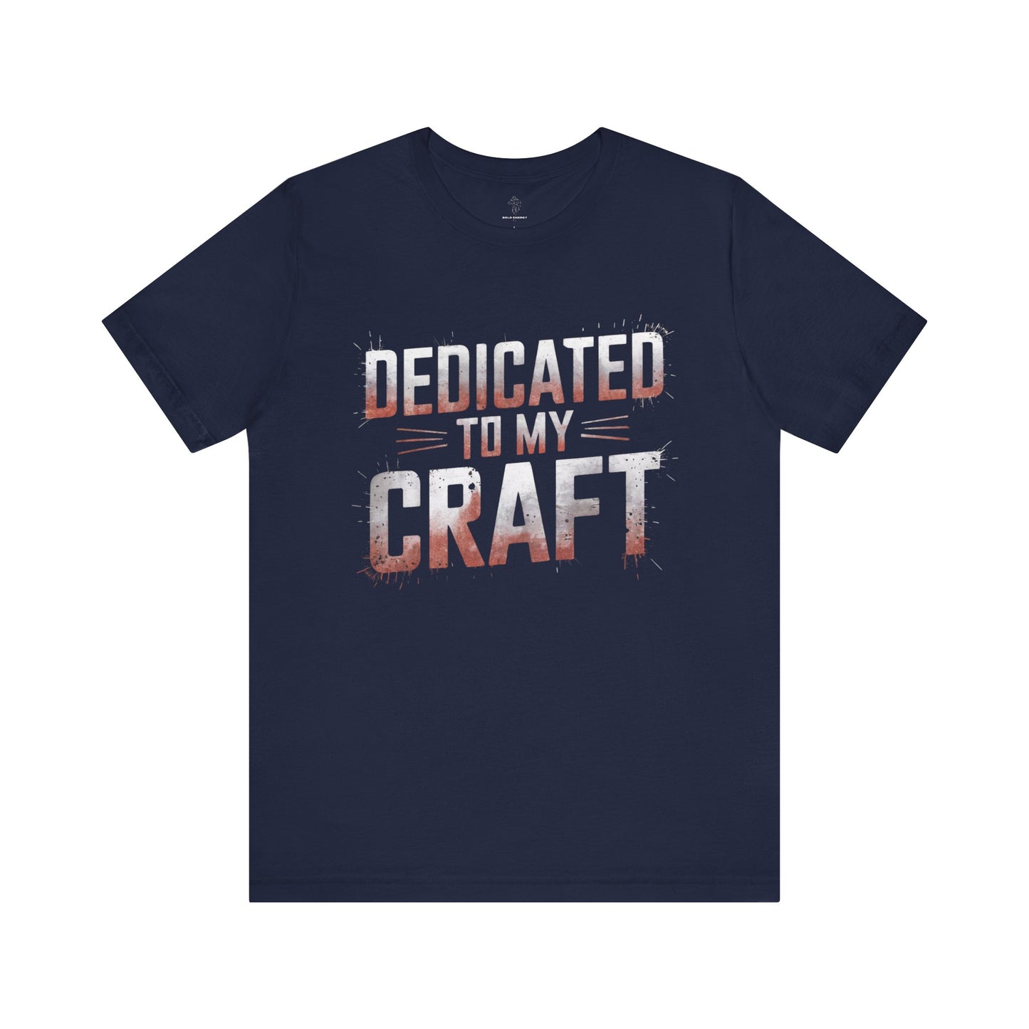 Dedicated To My Craft - Flame Gradient Edition | Motivational Statement Tee