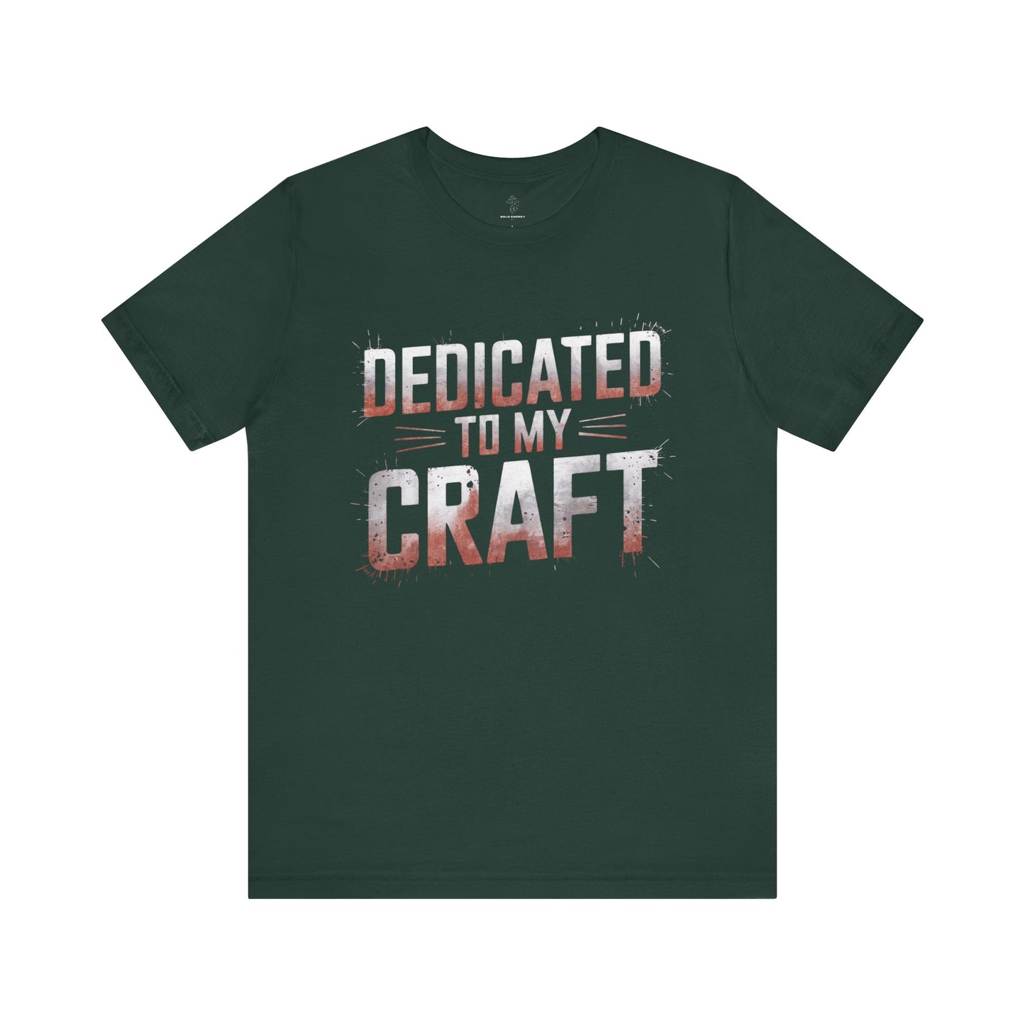Dedicated To My Craft - Flame Gradient Edition | Motivational Statement Tee