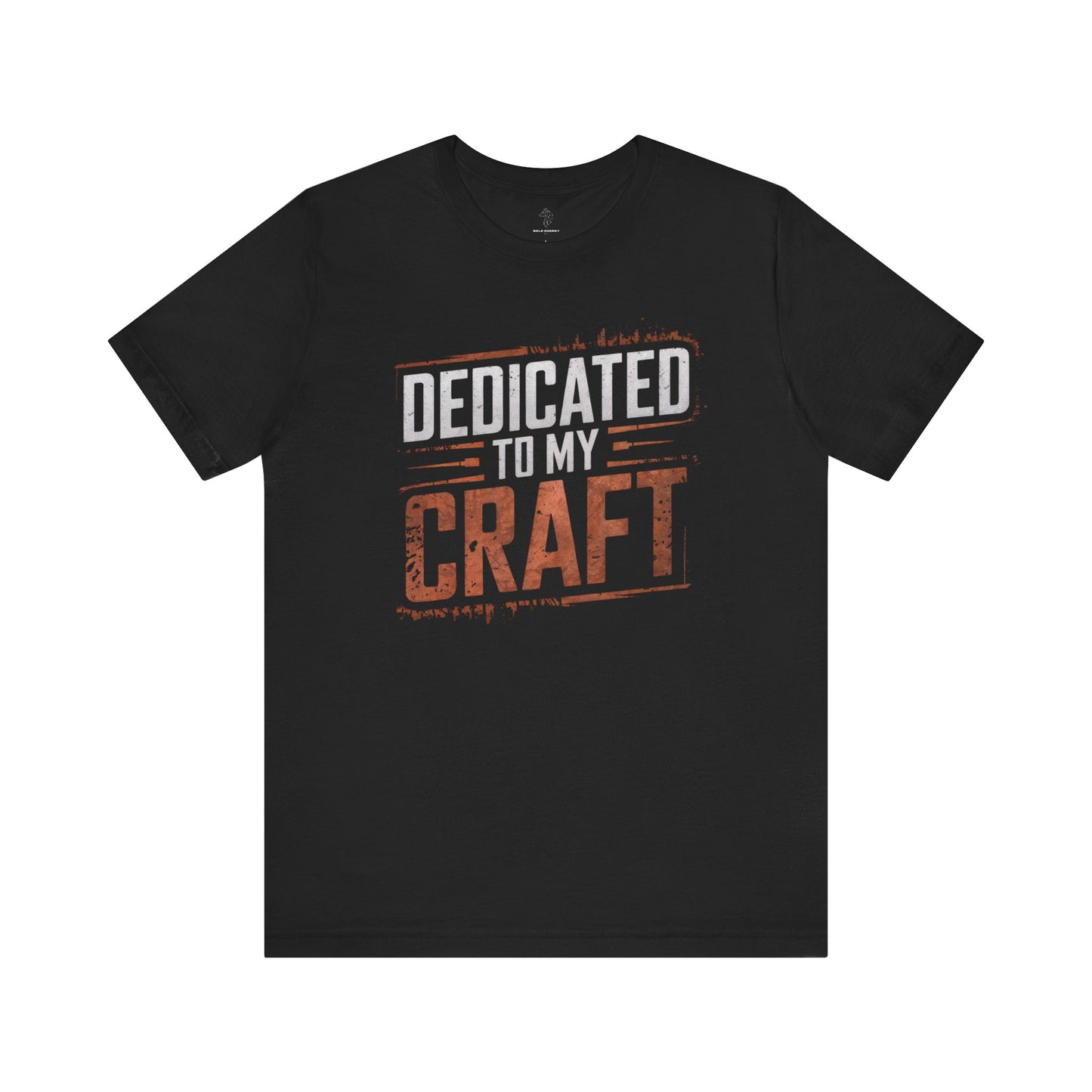 Dedicated To My Craft - Red Grunge Edition | Motivational Statement Tee