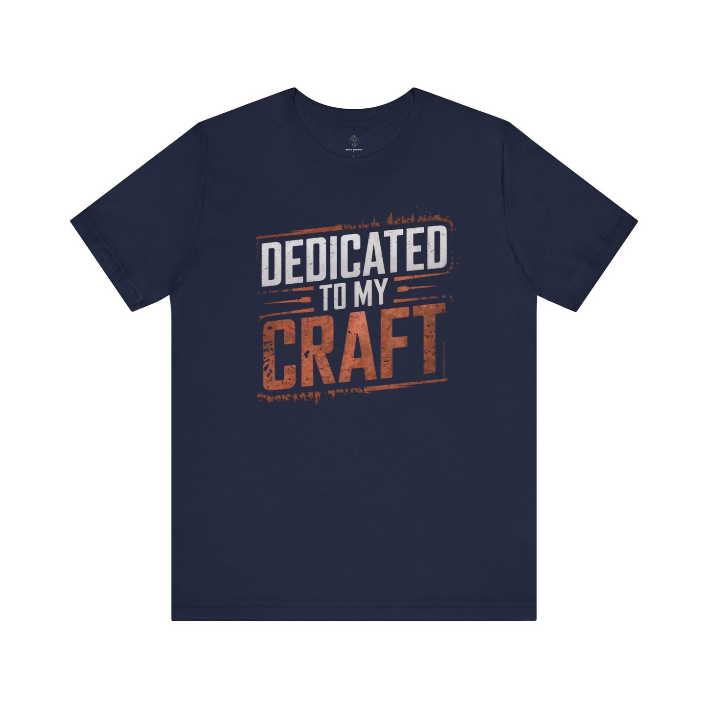 Dedicated To My Craft - Red Grunge Edition | Motivational Statement Tee