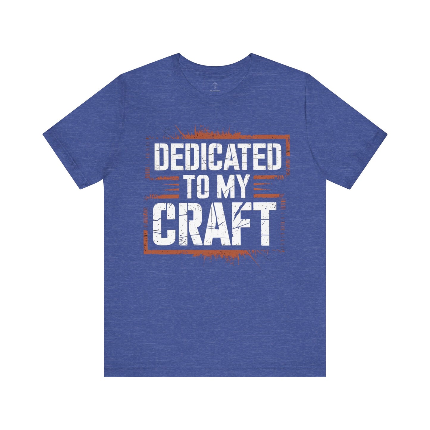 Dedicated To My Craft - Caged Grunge Edition | Motivational Statement Tee