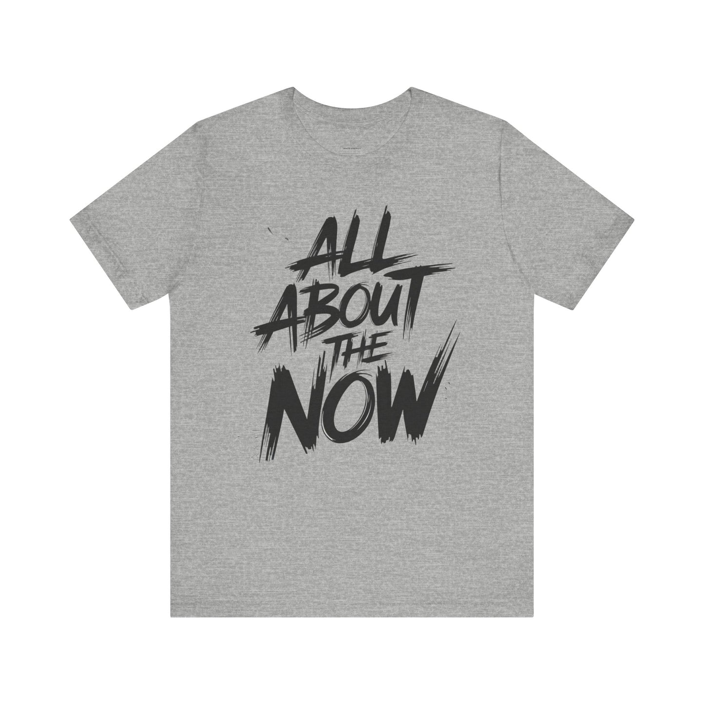 All About The Now - Brush Script Edition | Motivational Statement Tee