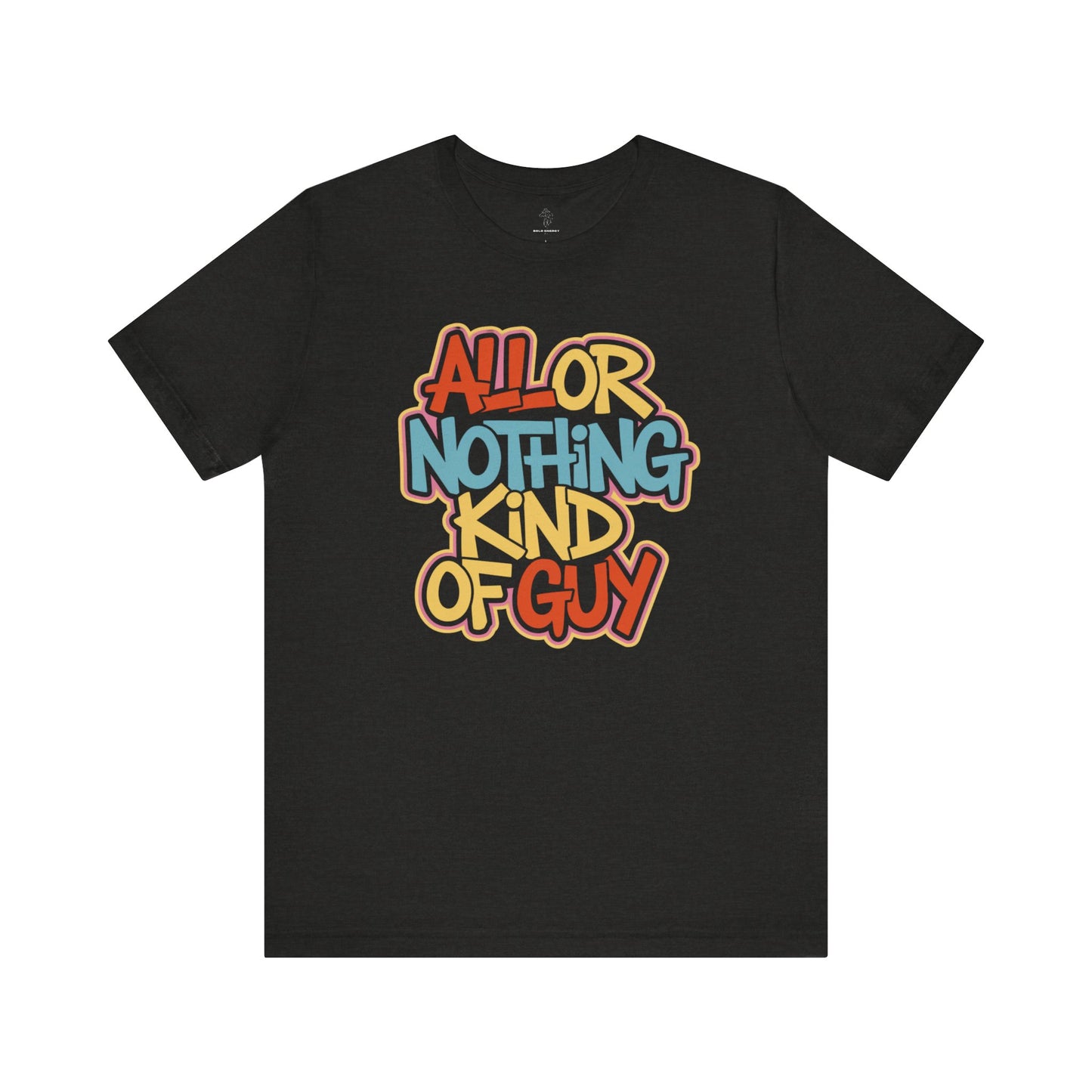 All or Nothing - Urban Graffiti Yellow Glow Edition | Motivational Statement Tee