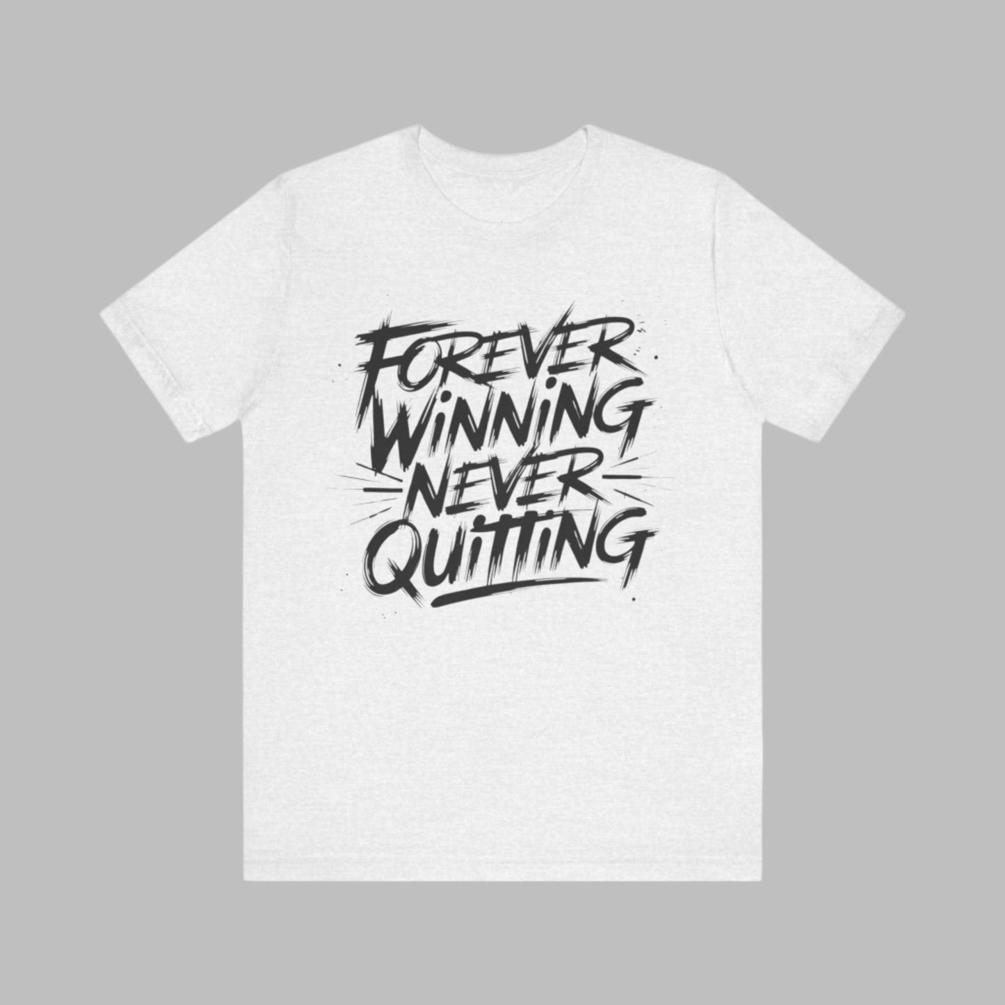 Forever Winning - Brushstroke Edition | Motivational Statement Tee