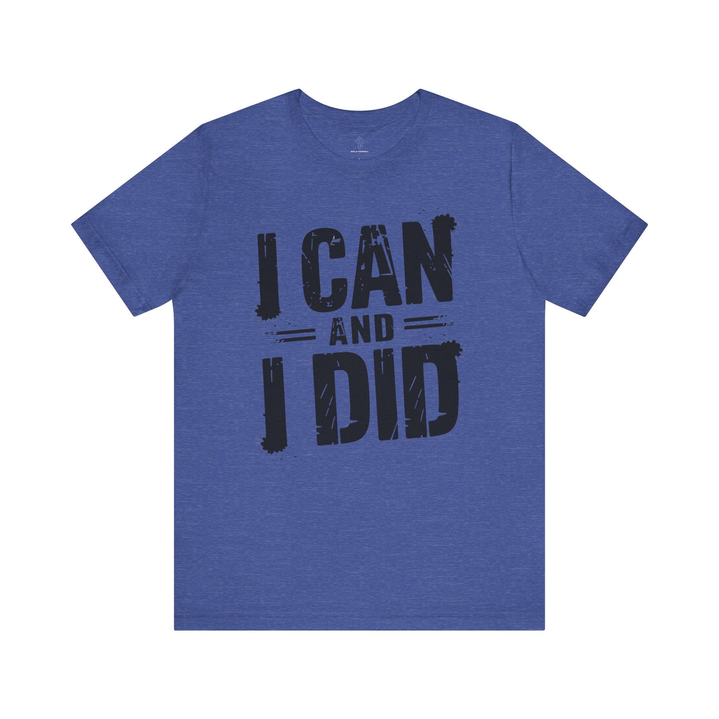 I Can Uni - Minimalist Edition | Motivational Statement Tee
