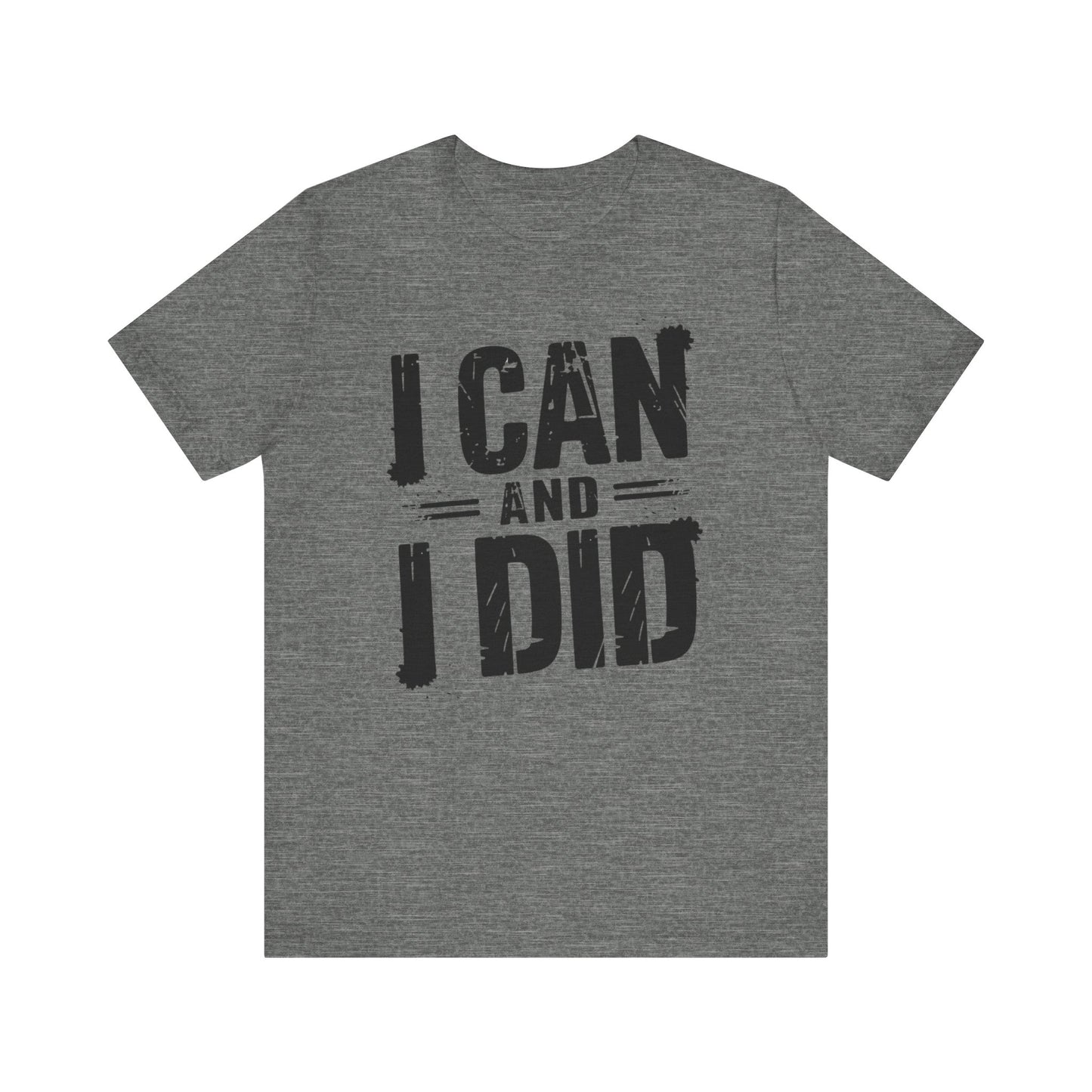I Can Uni - Minimalist Edition | Motivational Statement Tee