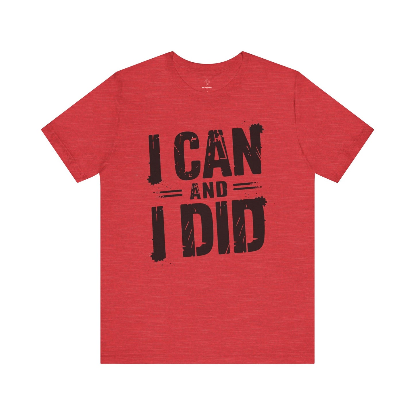 I Can Uni - Minimalist Edition | Motivational Statement Tee
