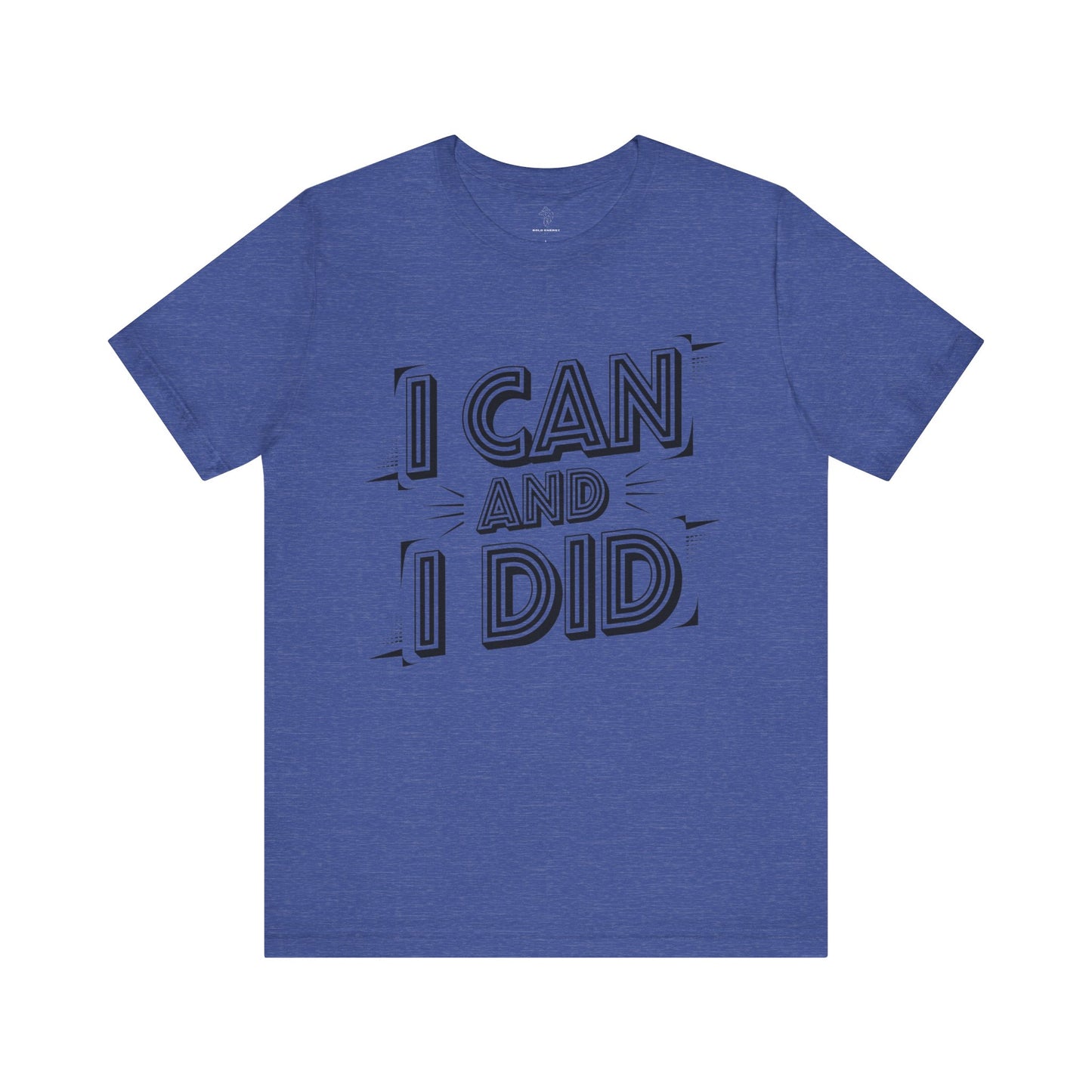 I Can - Retro Edition | Motivational Statement Tee