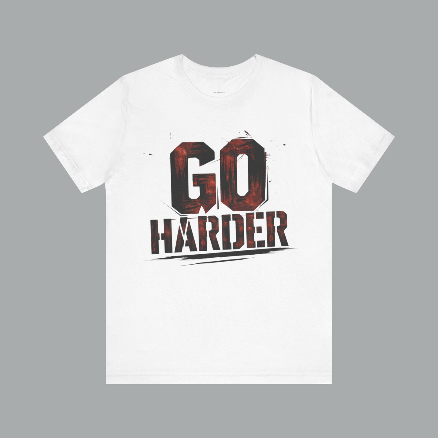 Go Harder - Bold Flame Edition | Motivational Statement Tee