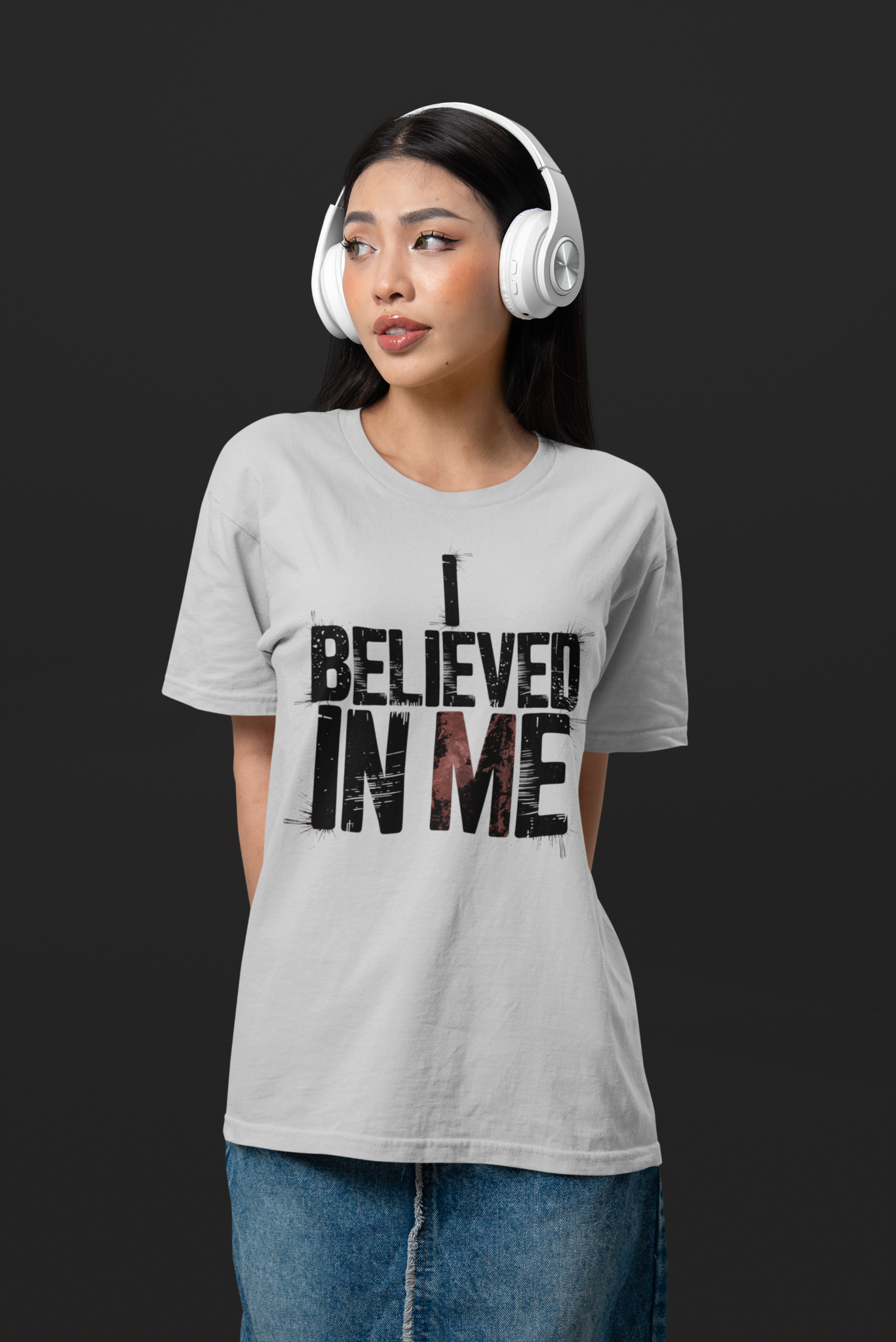 I Believed In Me