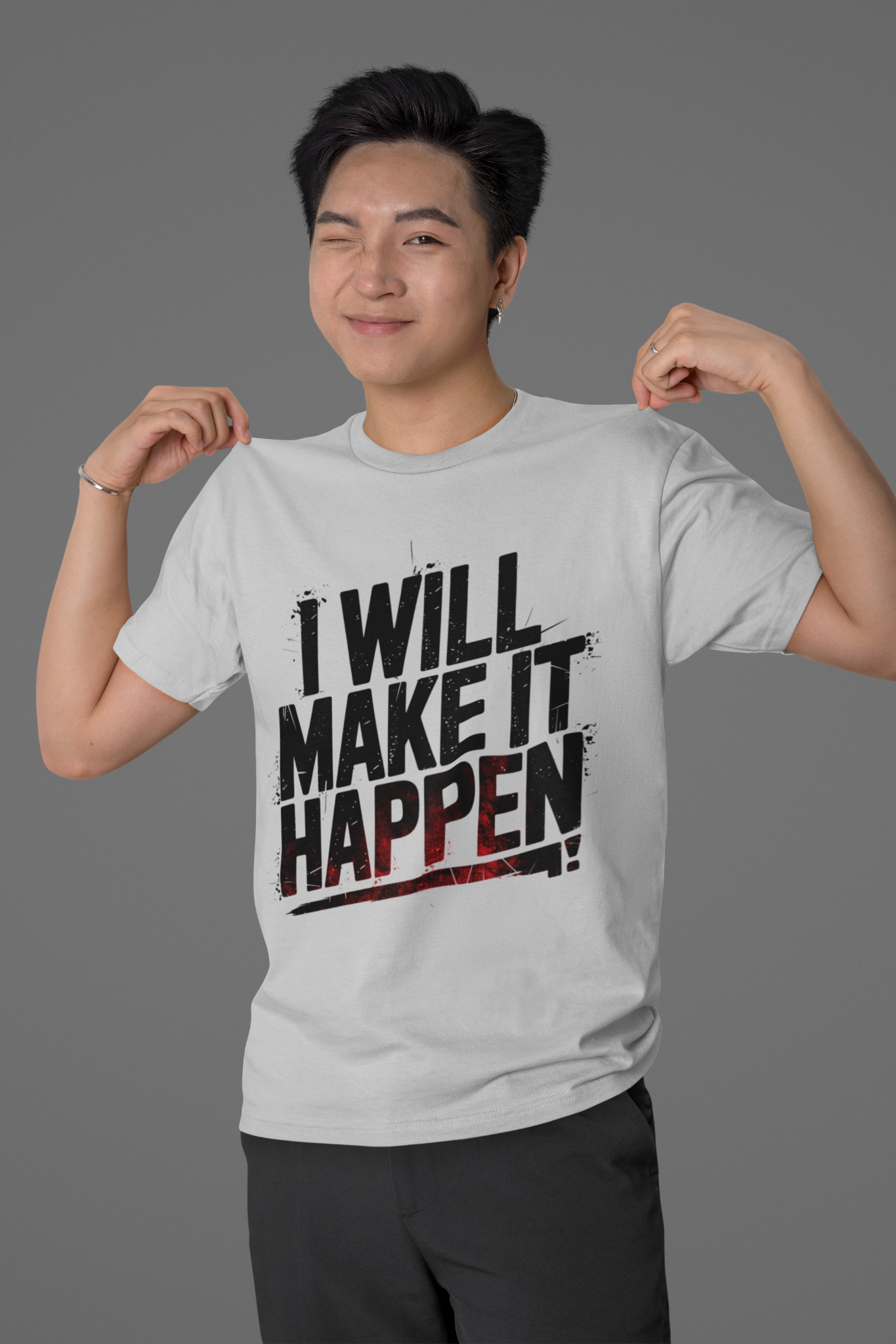 I Will Make It Happen