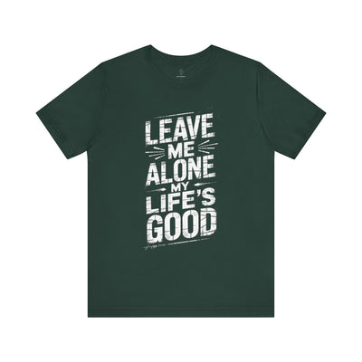 Leave Me Alone - Grunge Edition | Motivational Statement Tee