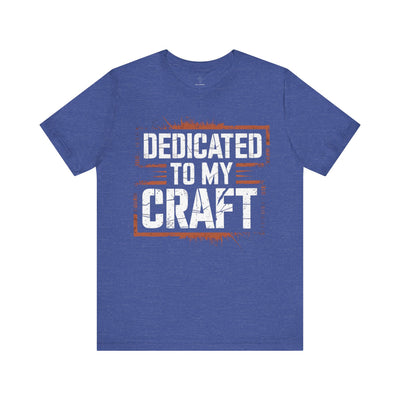 Dedicated To My Craft - Caged Grunge Edition | Motivational Statement Tee