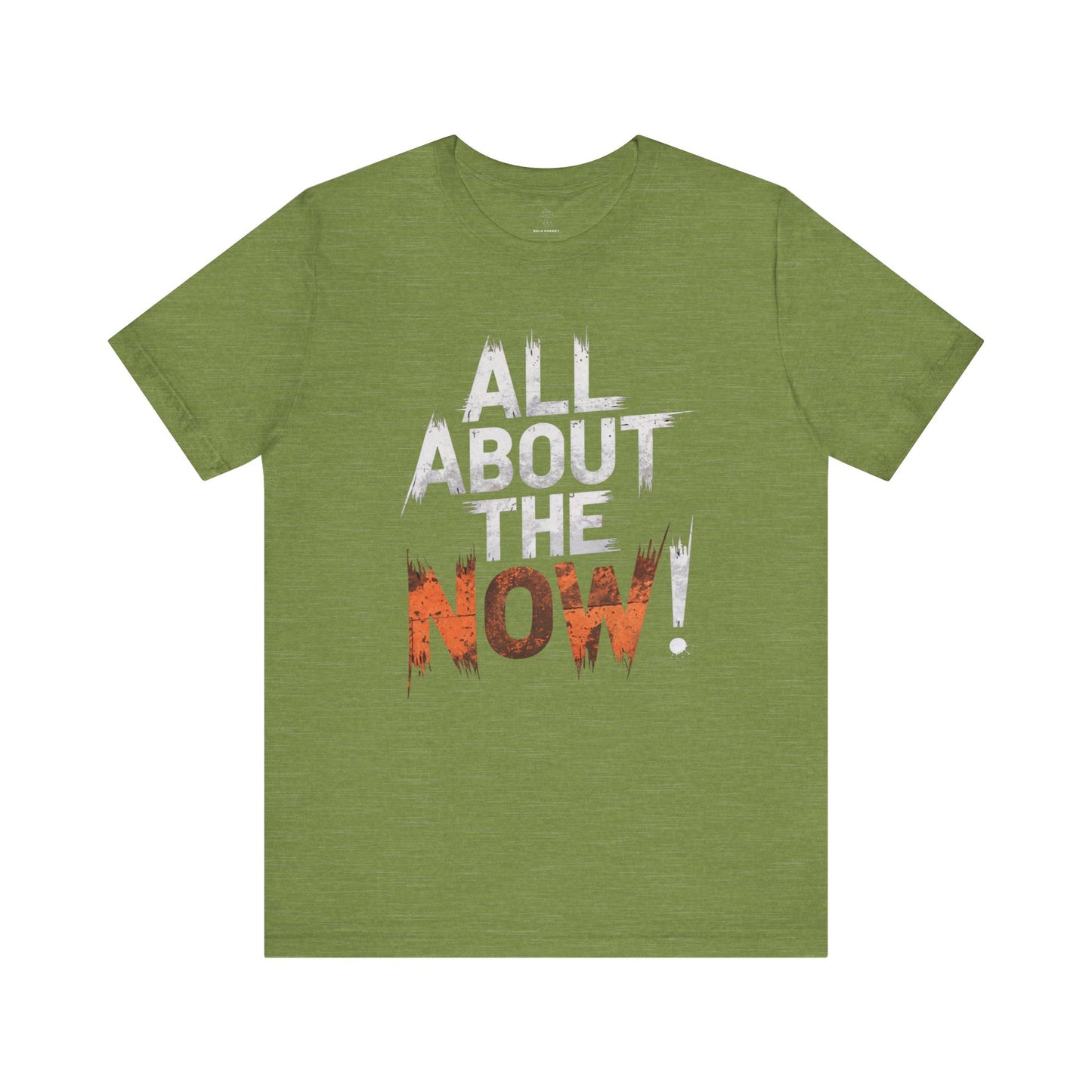 All About The Now - Flame Gradient Edition | Motivational Statement Tee