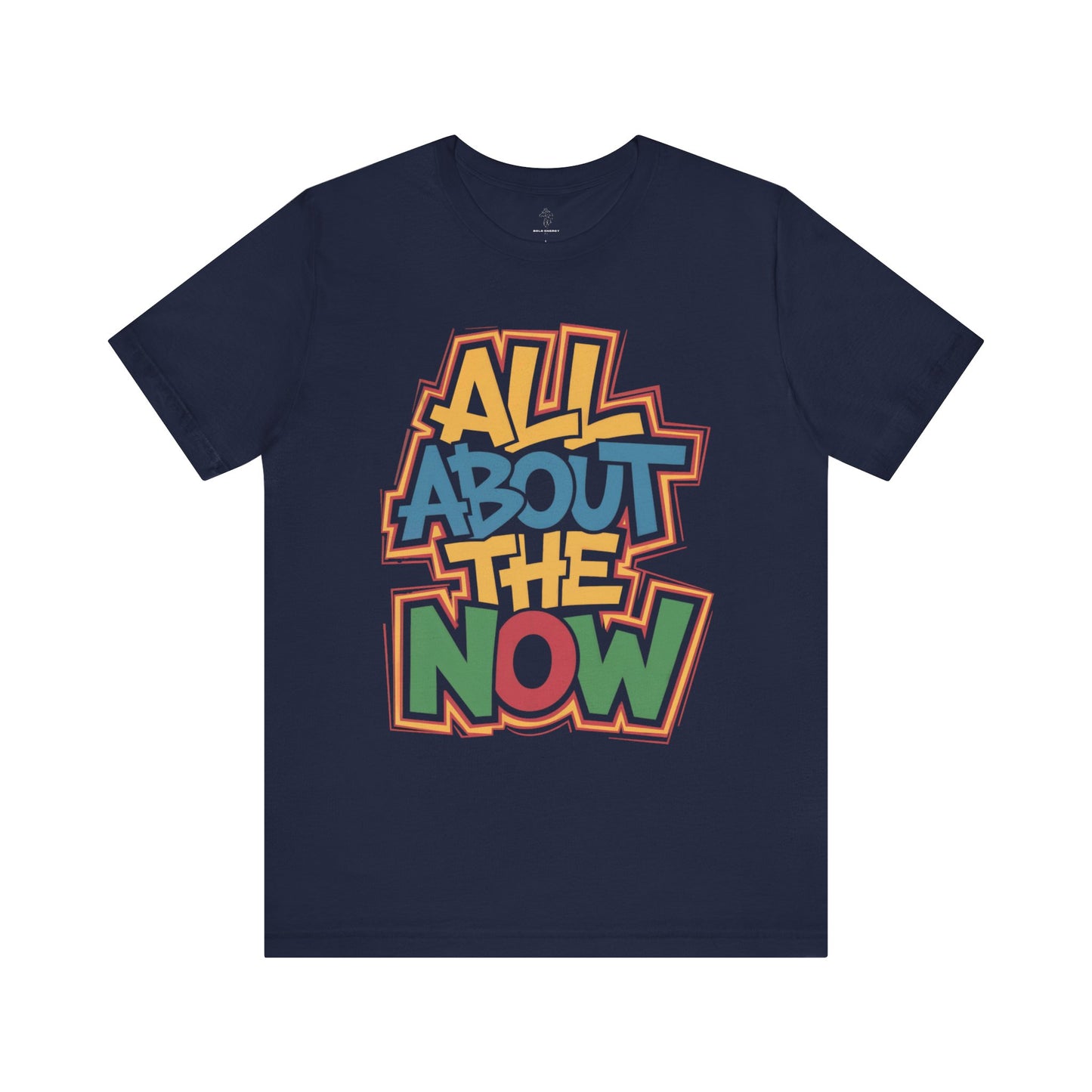 All About The Now - Urban Graffiti Edition | Motivational Statement Tee