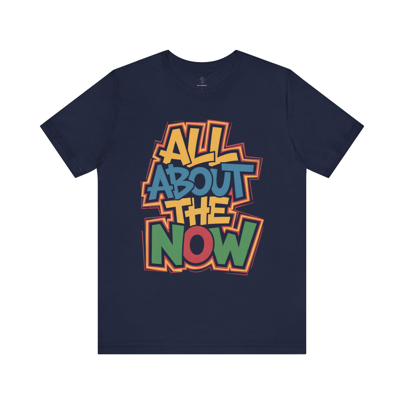 All About The Now - Urban Graffiti Edition | Motivational Statement Tee