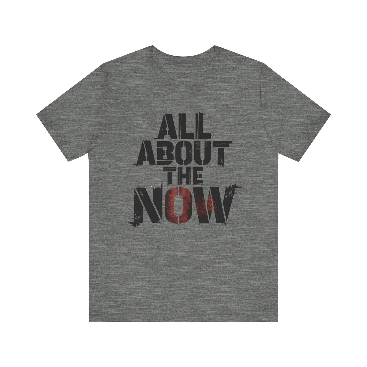 All About The Now - Minimalist Edition | Motivational Statement Tee