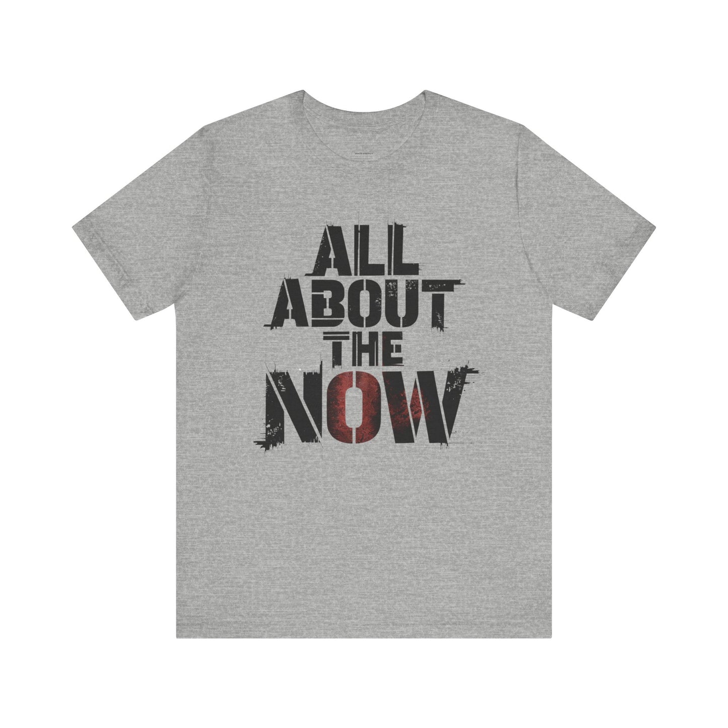 All About The Now - Minimalist Edition | Motivational Statement Tee