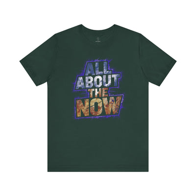 All About The Now - Cosmic Galaxy Edition | Motivational Statement Tee