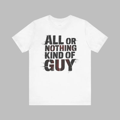 All Or Nothing - Grunge Red Edition | Motivational Statement Tee
