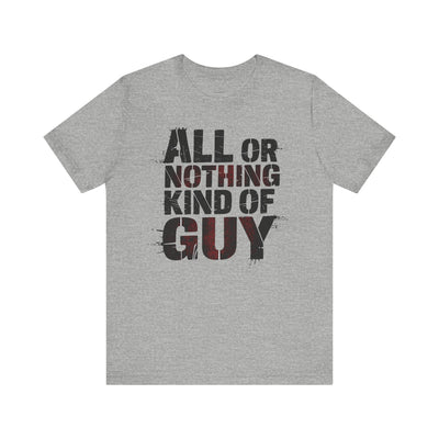 All Or Nothing - Grunge Red Edition | Motivational Statement Tee