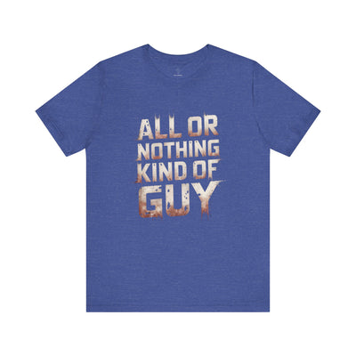 All or Nothing - Flame Gradient Edition | Motivational Statement Tee