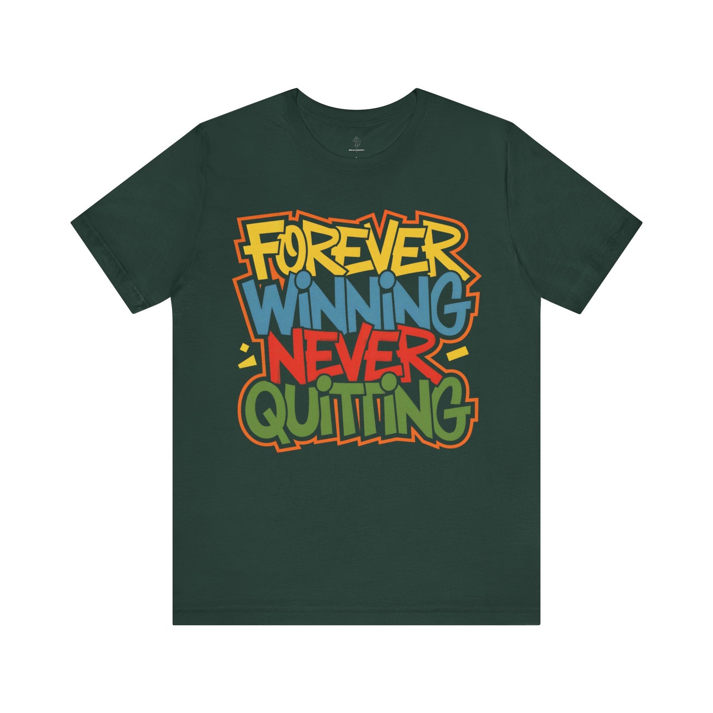 Forever Winning - Urban Graffiti Edition | Motivational Statement Tee