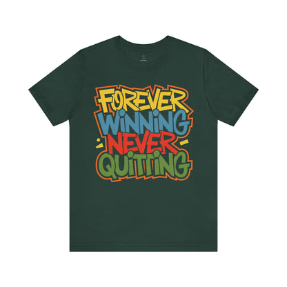 Forever Winning - Urban Graffiti Edition | Motivational Statement Tee
