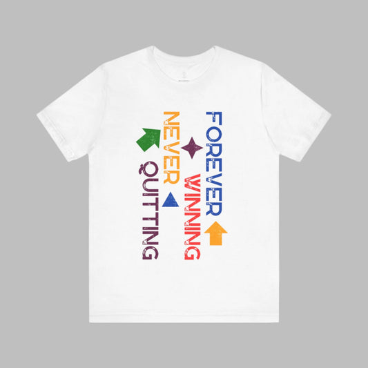 Forever Winning - Rainbow Edition | Motivational Statement Tee