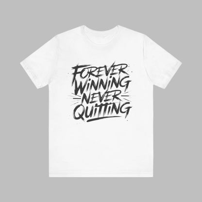 Forever Winning - Brushstroke Edition | Motivational Statement Tee