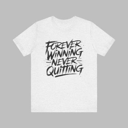 Forever Winning - Brushstroke Edition | Motivational Statement Tee