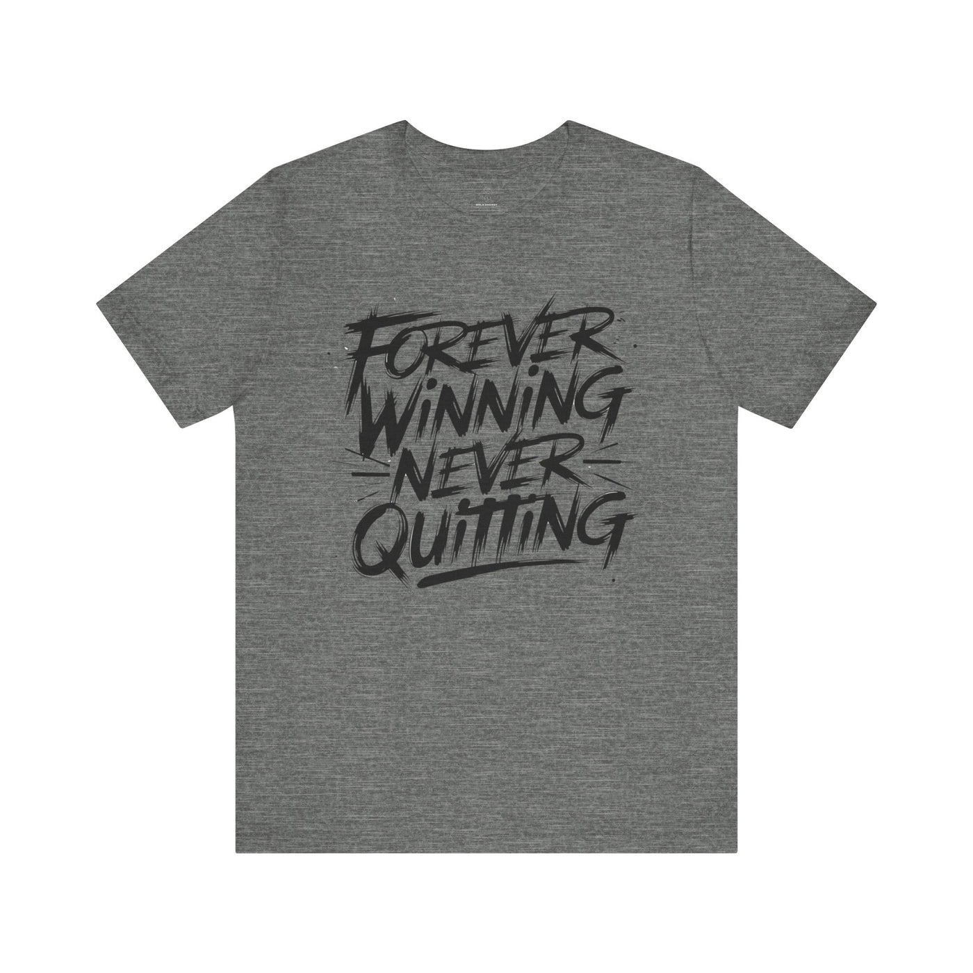 Forever Winning - Brushstroke Edition | Motivational Statement Tee