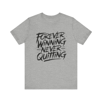 Forever Winning - Brushstroke Edition | Motivational Statement Tee