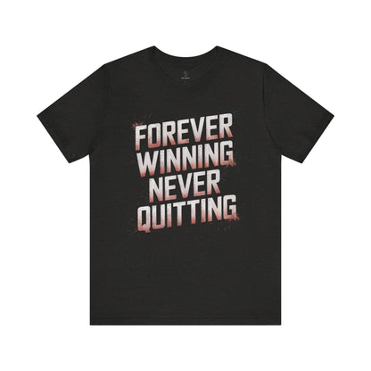 Forever Winning - Flame Gradient Edition | Motivational Statement Tee