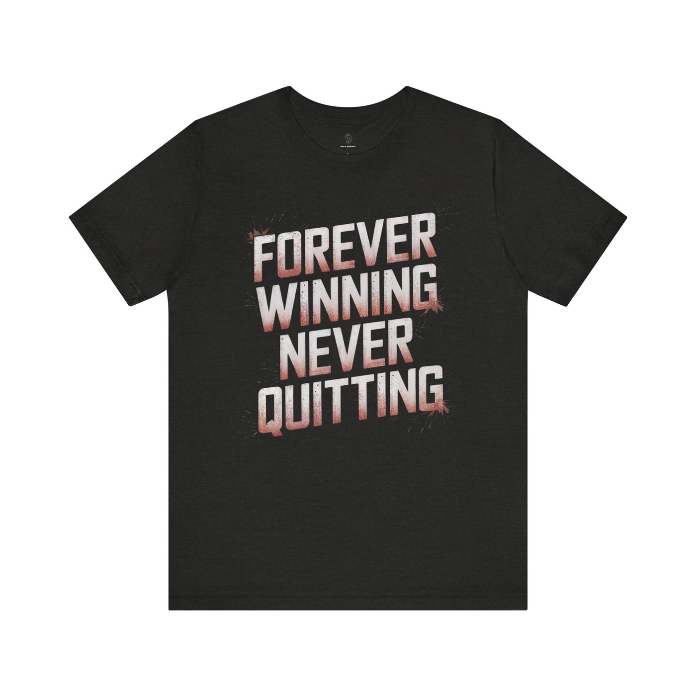 Forever Winning - Flame Gradient Edition | Motivational Statement Tee