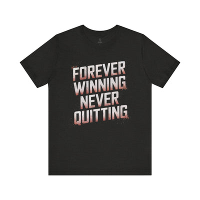Forever Winning - Flame Gradient Edition | Motivational Statement Tee