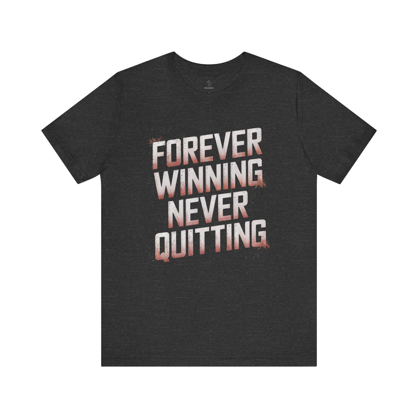 Forever Winning - Flame Gradient Edition | Motivational Statement Tee