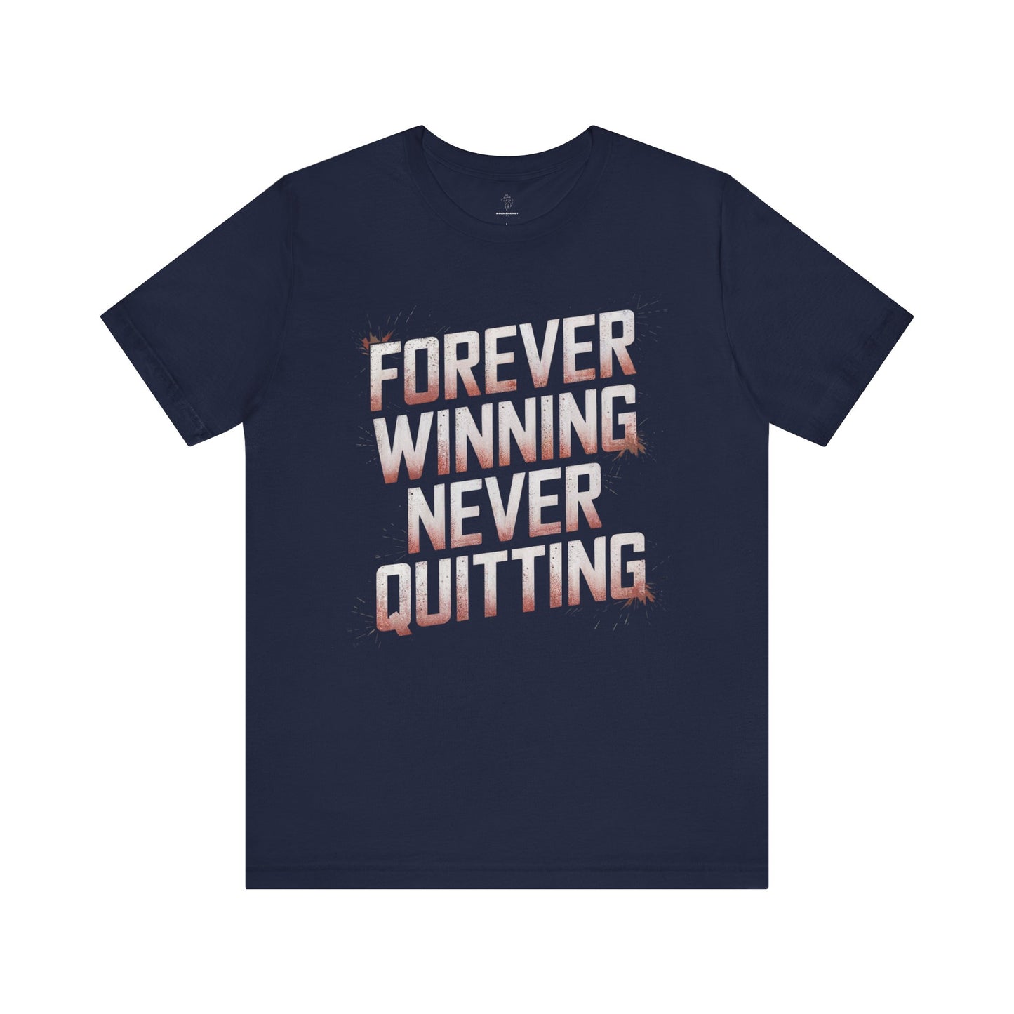 Forever Winning - Flame Gradient Edition | Motivational Statement Tee