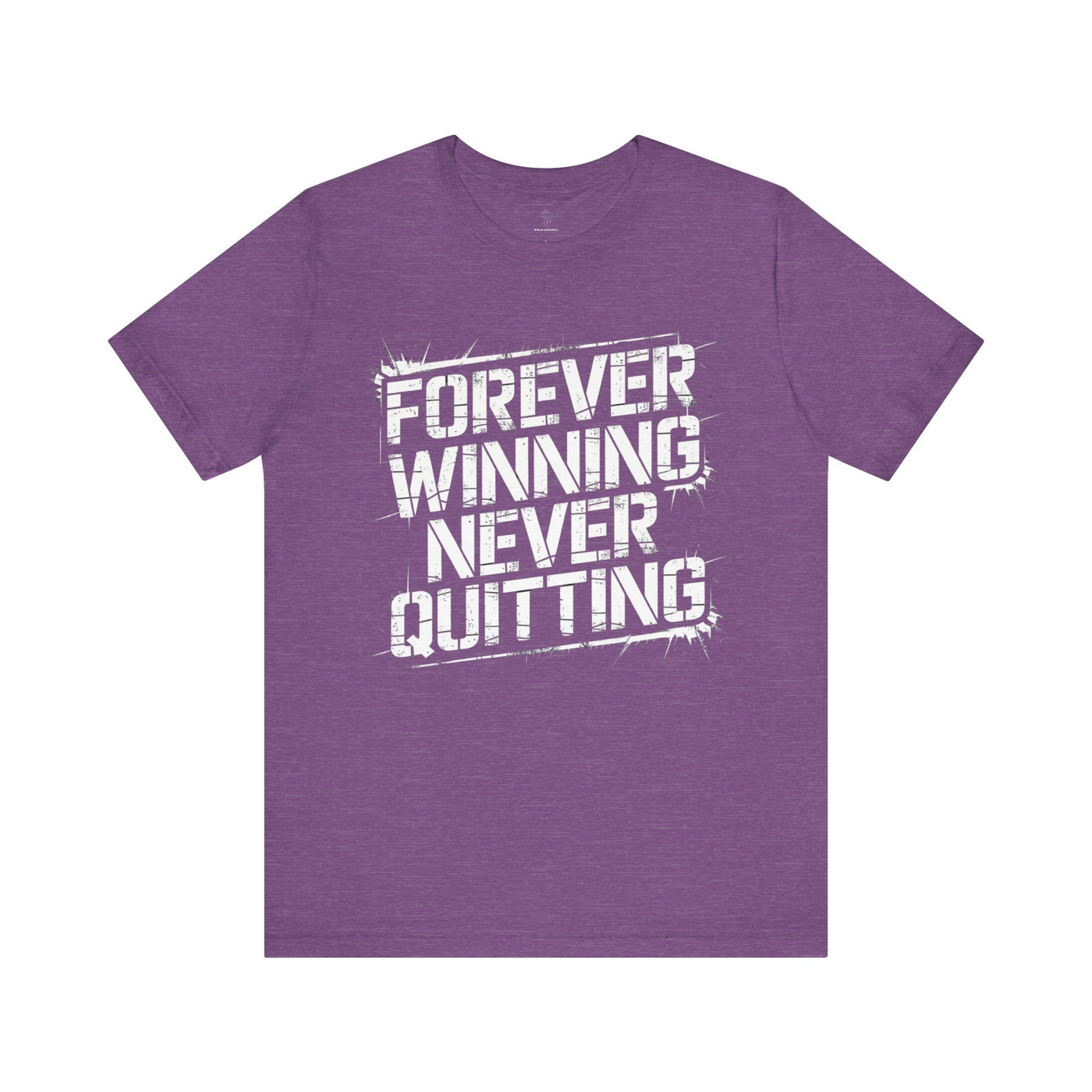 Forever Winning - Grunge Edition | Motivational Statement Tee