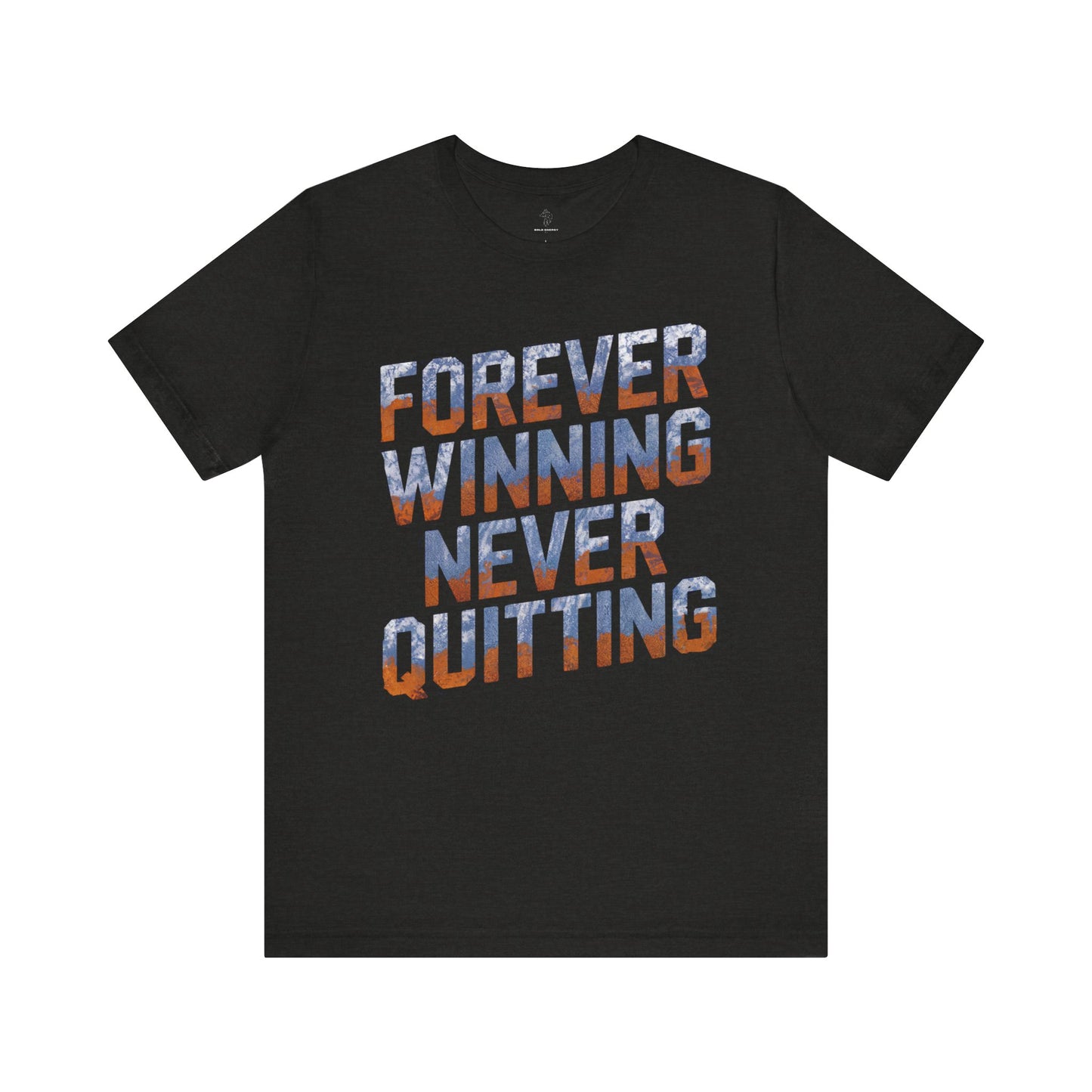 Forever Winning - Neon Blue Edition | Motivational Statement Tee