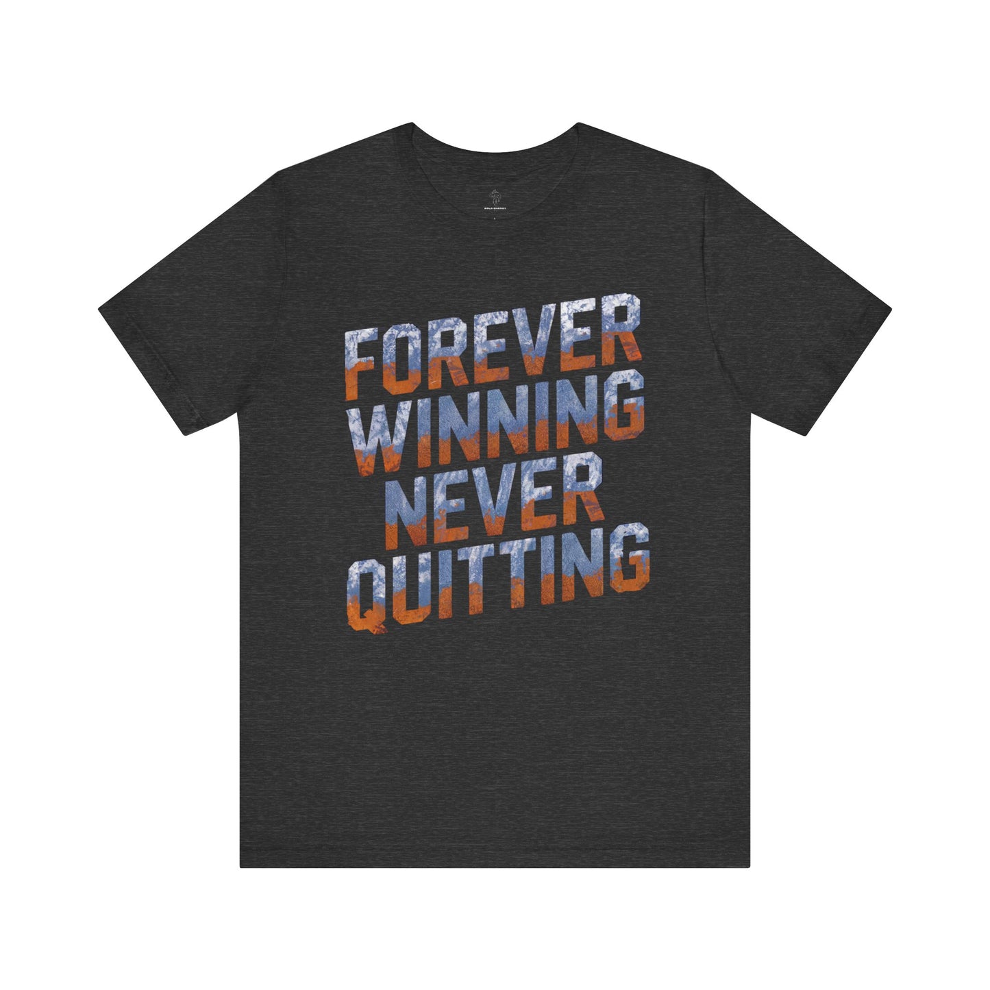 Forever Winning - Neon Blue Edition | Motivational Statement Tee