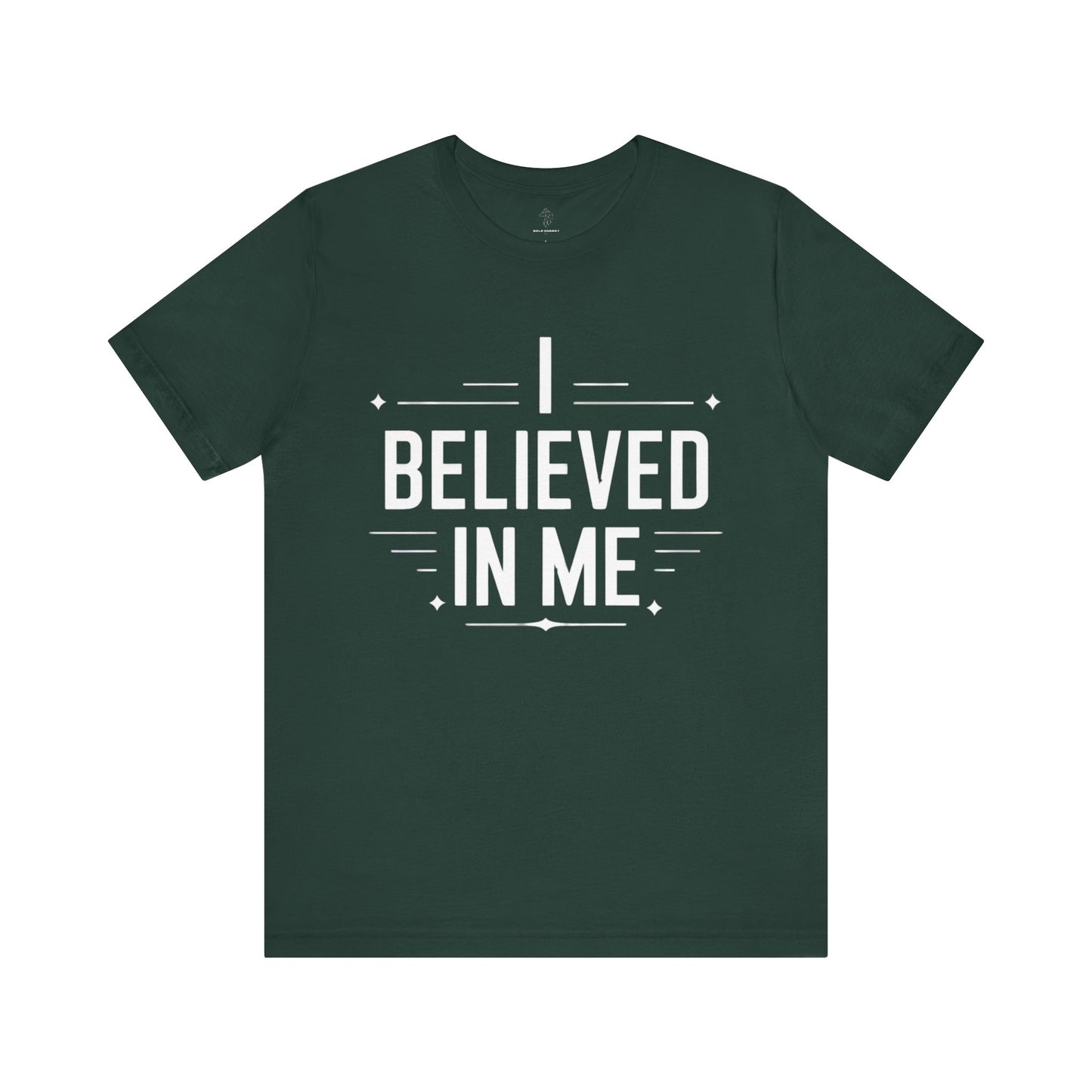 I Believed In Me - Blueprint Edition | Motivational Statement Tee