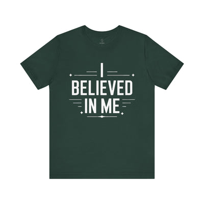 I Believed In Me - Blueprint Edition | Motivational Statement Tee
