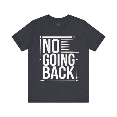 No Going Back - Blueprint Edition | Motivational Statement Tee