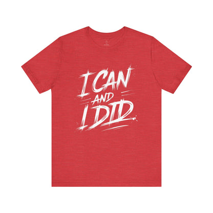 I Can - Brushstroke Edition | Motivational Statement Tee