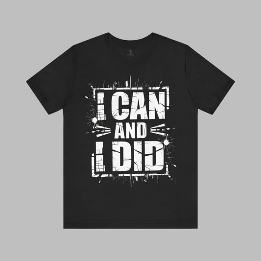 I Can - Grunge Edition | Motivational Statement Tee