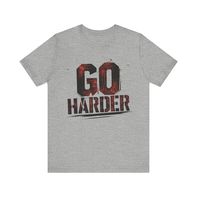 Go Harder - Bold Flame Edition | Motivational Statement Tee