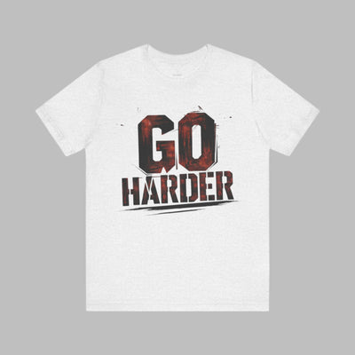 Go Harder - Bold Flame Edition | Motivational Statement Tee