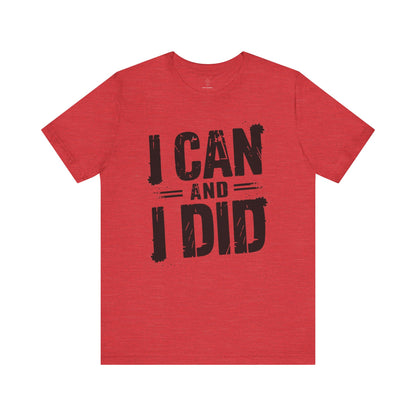 I Can Uni - Minimalist Edition | Motivational Statement Tee