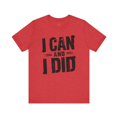 I Can Uni - Minimalist Edition | Motivational Statement Tee